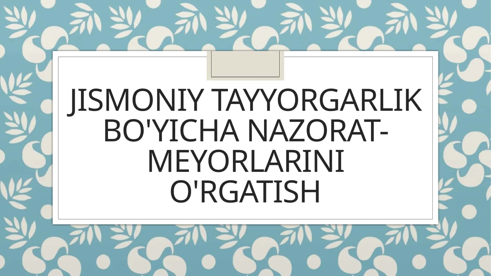 Jismoniy tayyorgarlik bo'yicha nazorat-meyorlarini o'rgatish 1