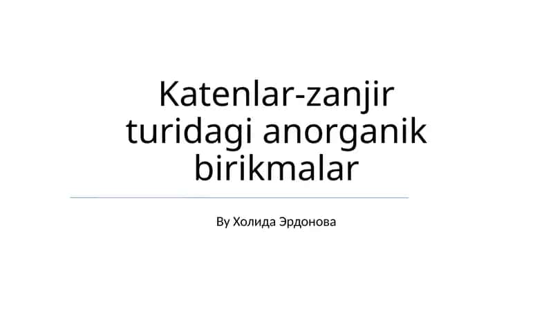 Noorganik zanjirlarning qo'llanilishi 1