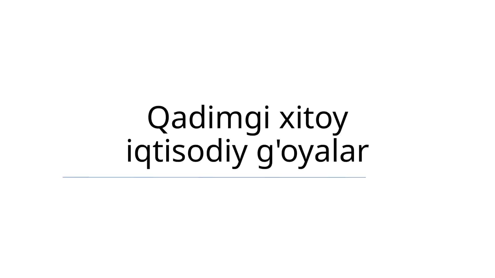 Qadimgi xitoy iqtisodiy g'oyalar 1