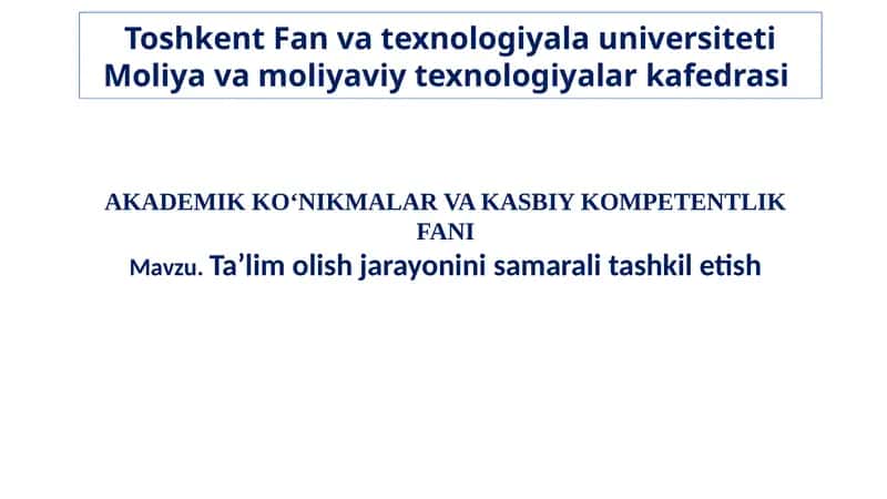 AKADEMIK KO'NIKMALAR VA KASBIY KOMPETENTLIK FANI 1