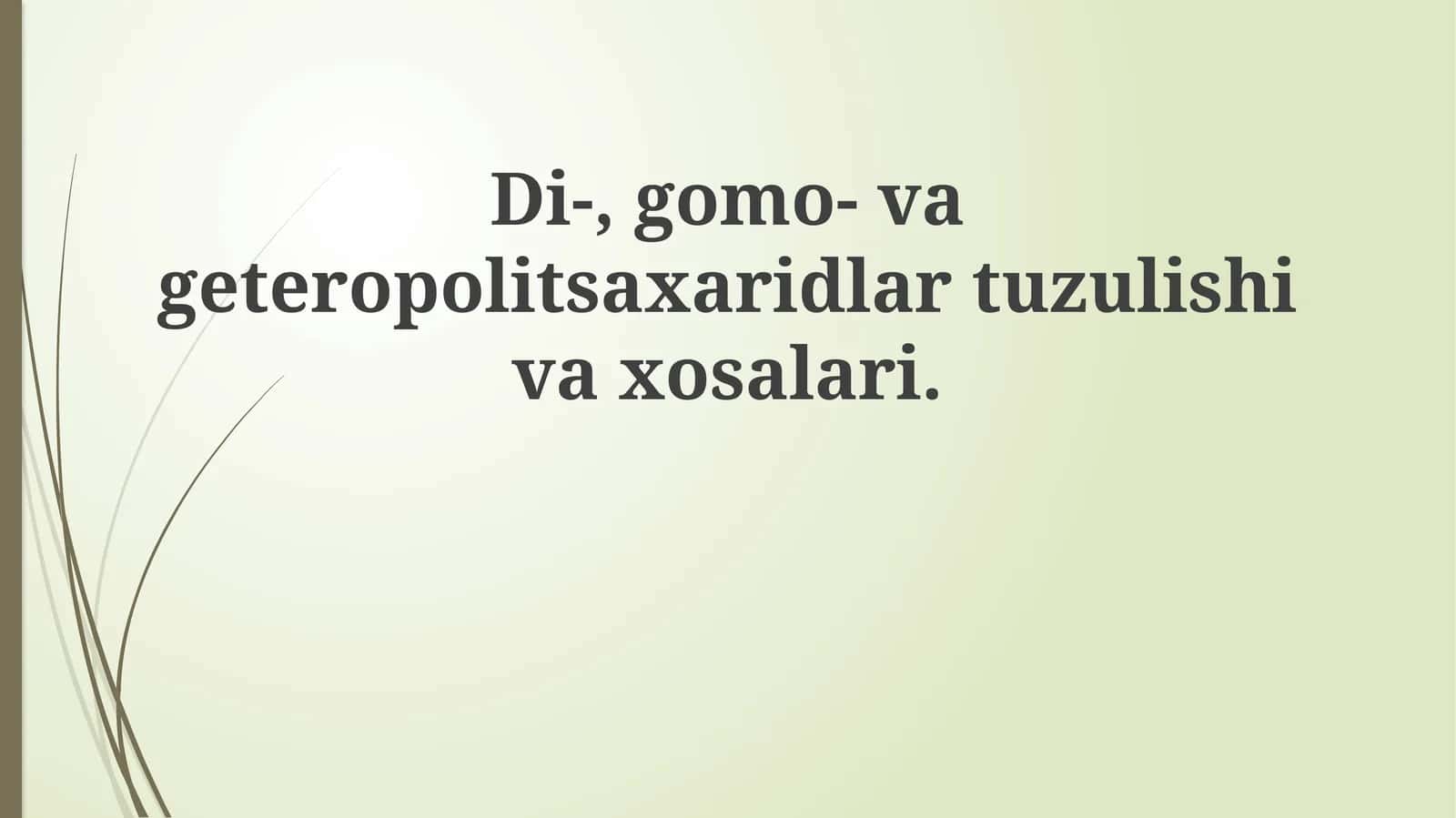 Di-,gomo-vageteropolitsaxaridlartuzulishivaxosalari 1