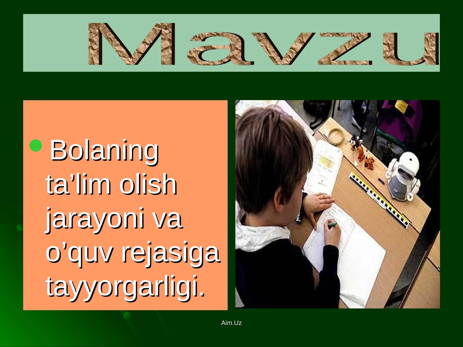 Bolaning ta’lim olish jarayoni va o’quv rejasiga tayyorgarligi 1