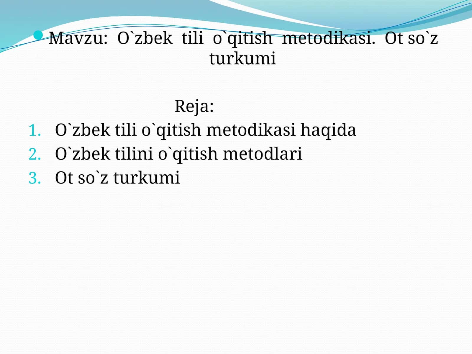 O`zbek  tili  o`qitish  metodikasi.  Ot so`z turkumi 1