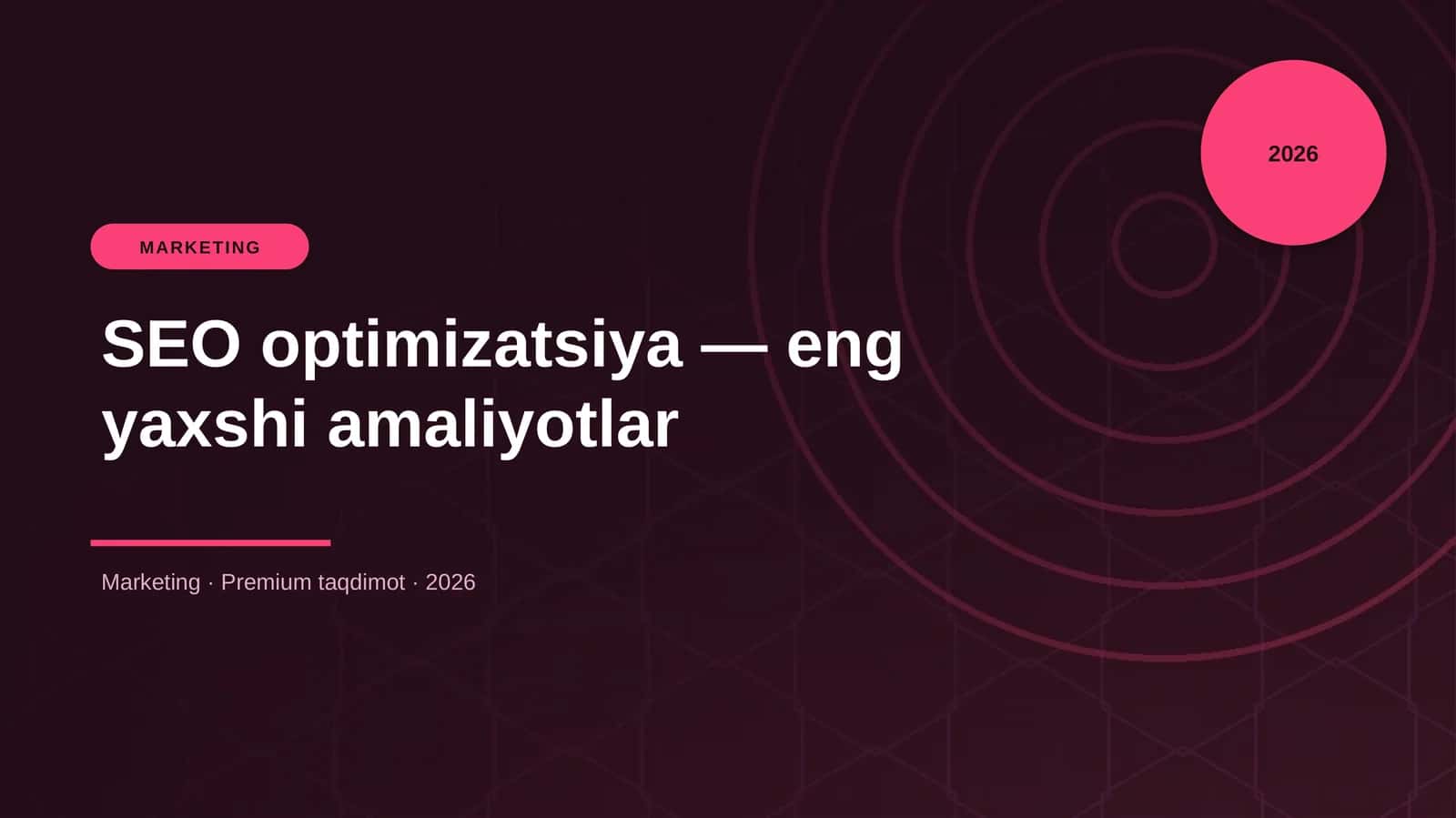 SEO optimizatsiya — eng yaxshi amaliyotlar 1