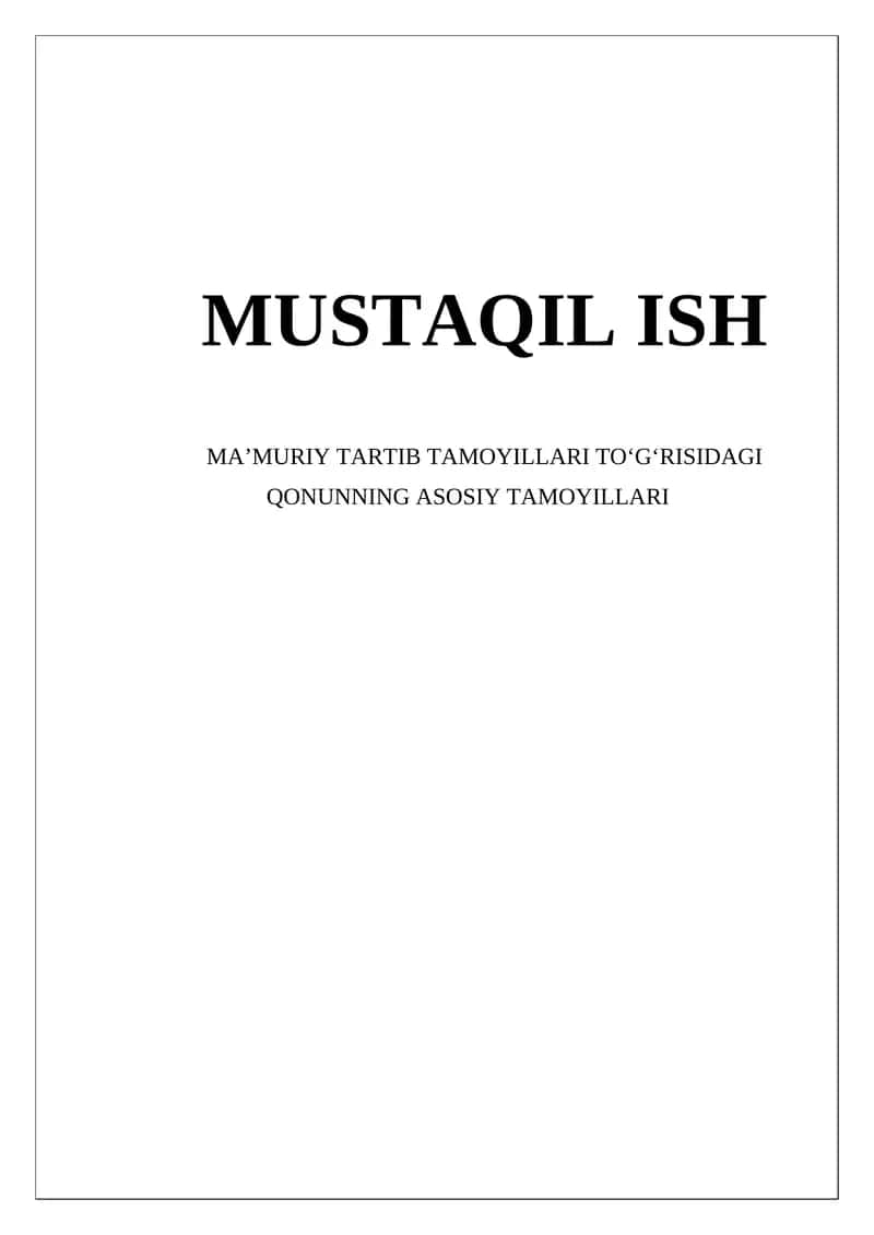 Ma`muriy tartib tamoyillari to`g`risidagi qonunning asosiy tamoyillari 1