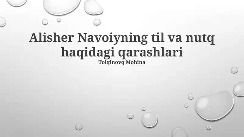 Alisher Navoiyning til va nutq haqidagi qarashlari 1