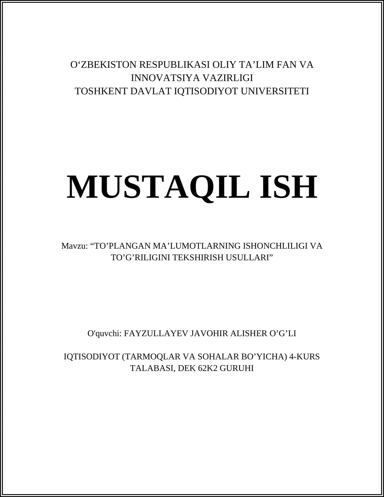 TO’PLANGAN MA’LUMOTLARNING ISHONCHLILIGI VA TO’G’RILIGINI TEKSHIRISH USULLARI 1