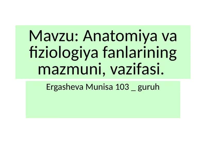 Anatomiya va fiziologiya fanlari 1