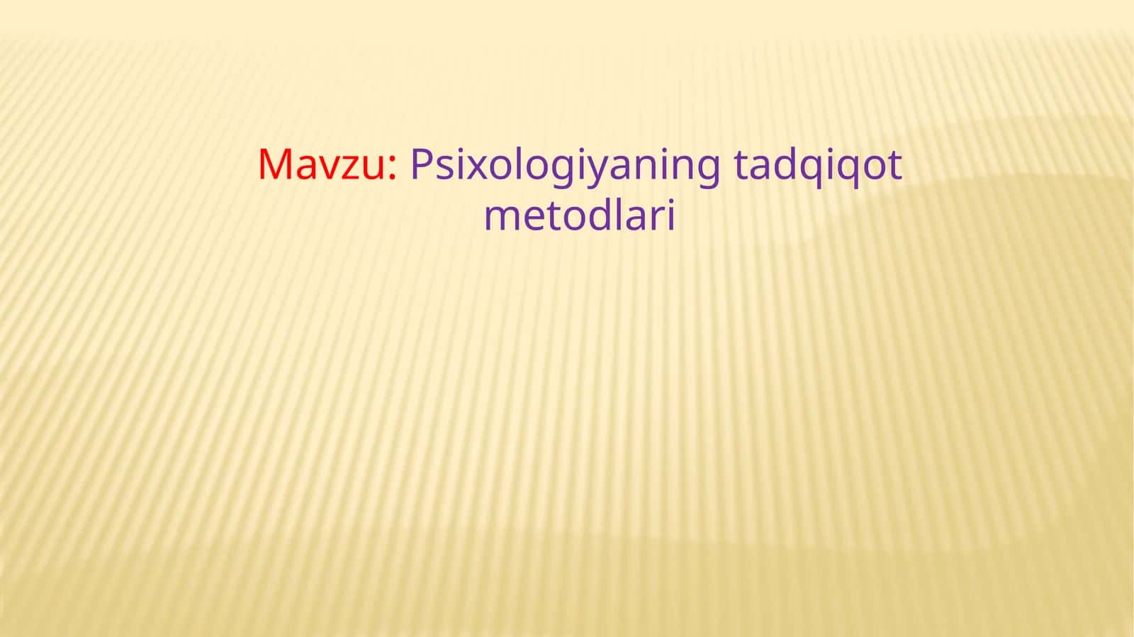 Psixologiyaning tadqiqot metodlari 1