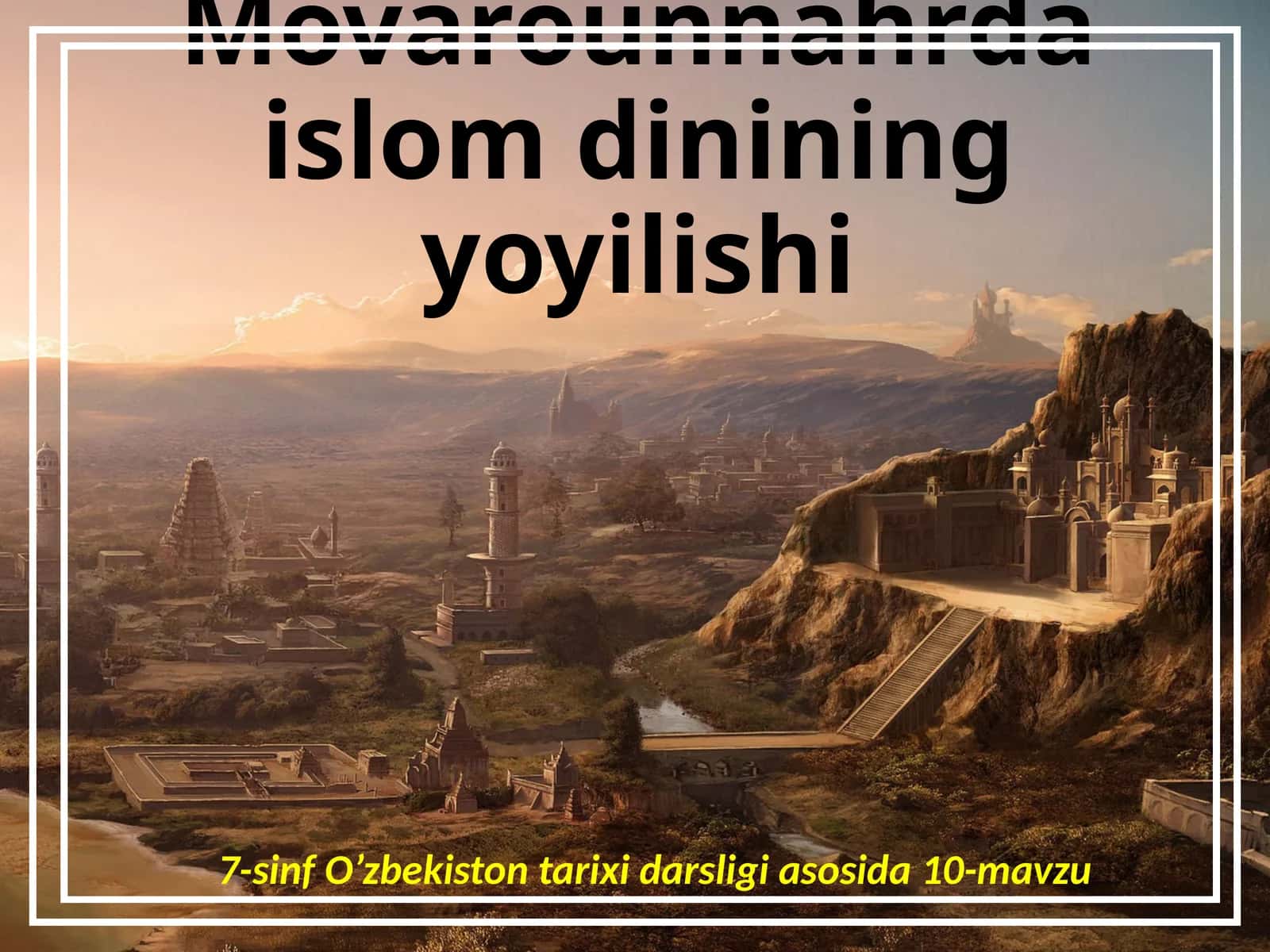 Movarounnahrdaislomdininingyoyilishi 1