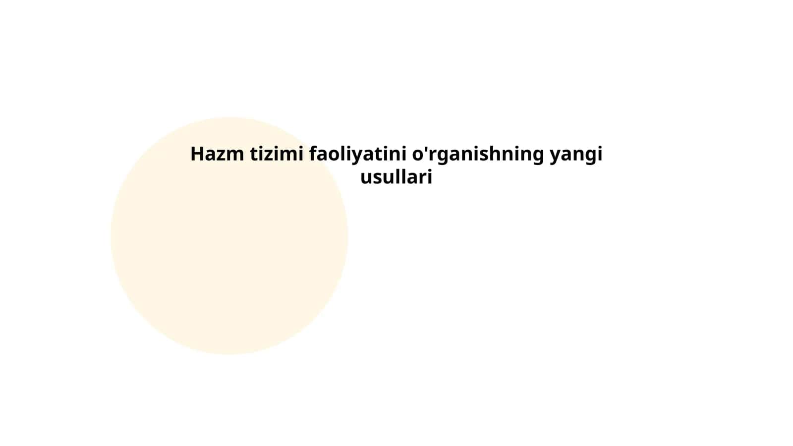 Hazm tizimi faoliyatini o'rganishning yangi usullari 1