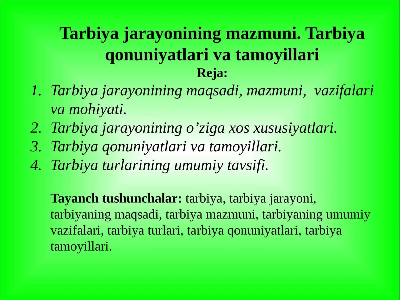 Tarbiya jarayonining mazmuni. Tarbiya qonuniyatlari va tamoyillari 1