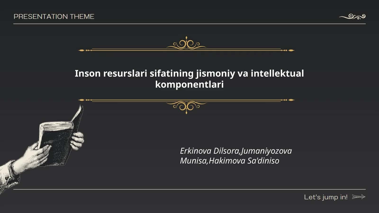 Inson resurslari sifatining jismoniy va intellektual komponentlari 1