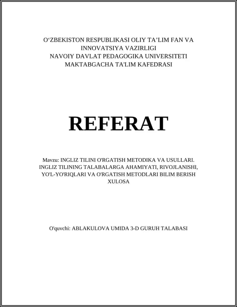 INGLIZ TILINI O'RGATISH METODIKA VA USULLARI 1