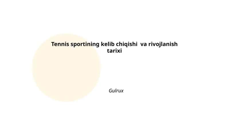 Tennising nazariy kelib chiqishi va rivojlanish tarixi 1