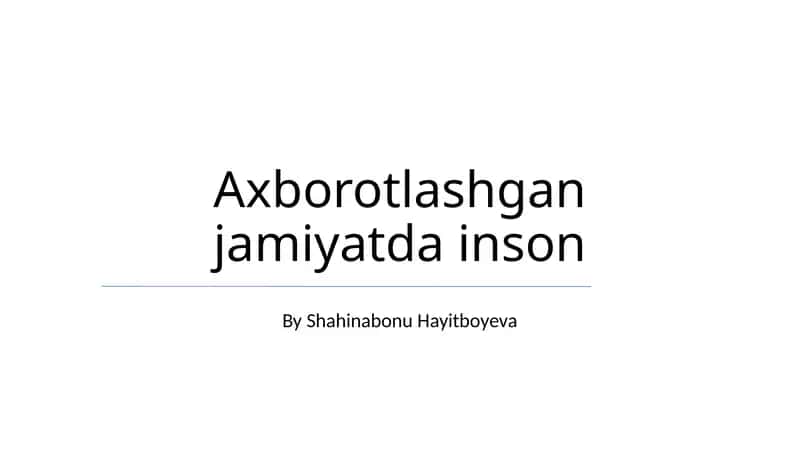 Kelajakdagi Axborot Jamiyati 1