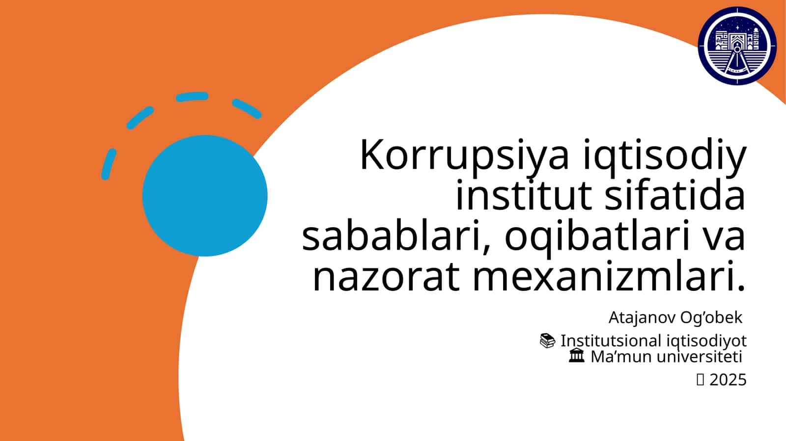 Korrupsiya iqtisodiy institut sifatida sabablari, oqibatlari va nazorat mexanizmlari 1