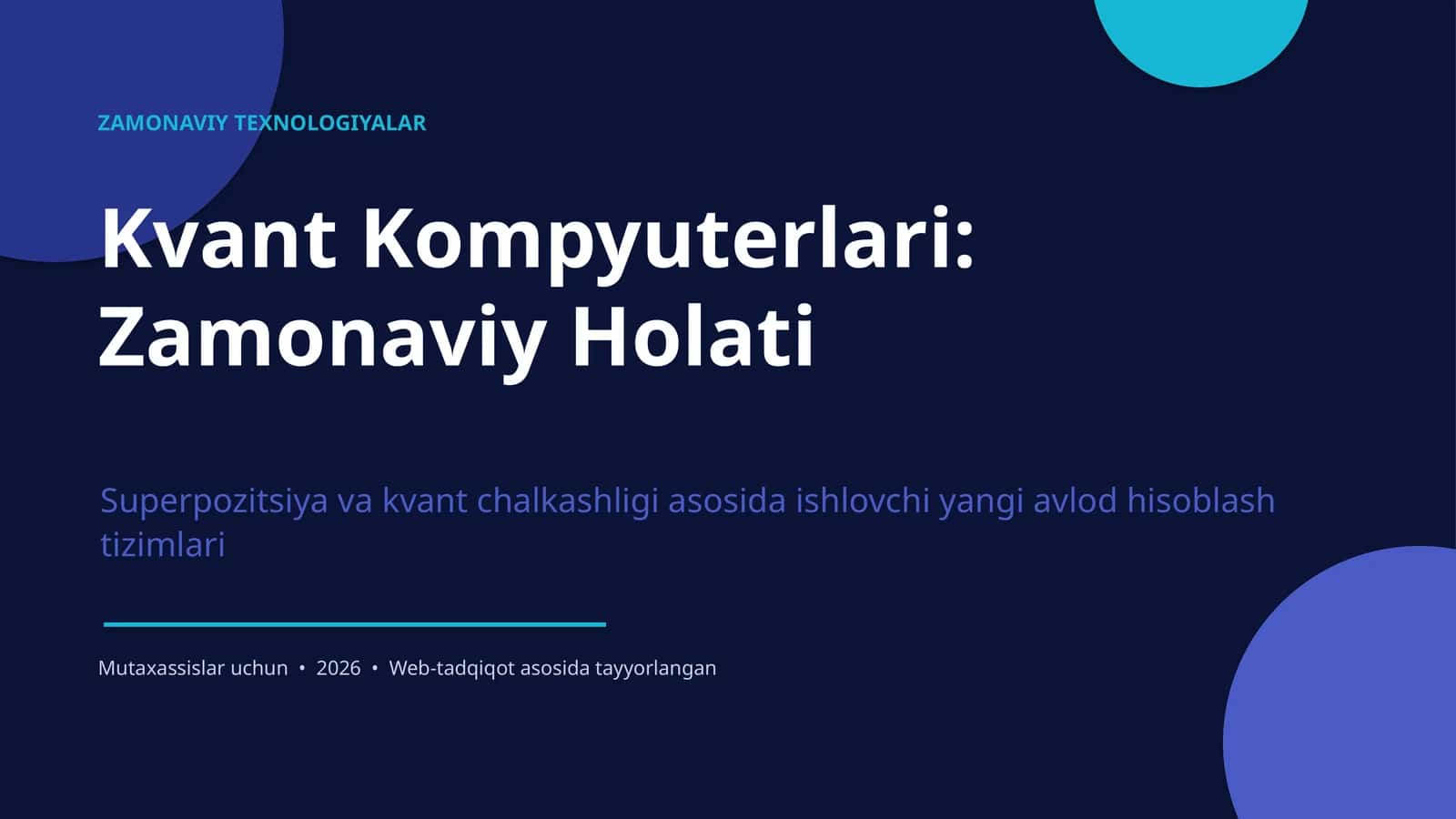 Kvant Kompyuterlari: Zamonaviy Holati 1
