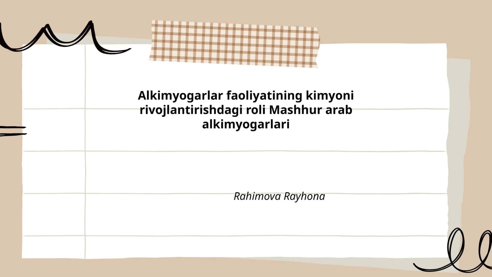 Alkimyogarlar faoliyatining kimyoni rivojlantirishdagi roli Mashhur arab alkimyogarlari 1