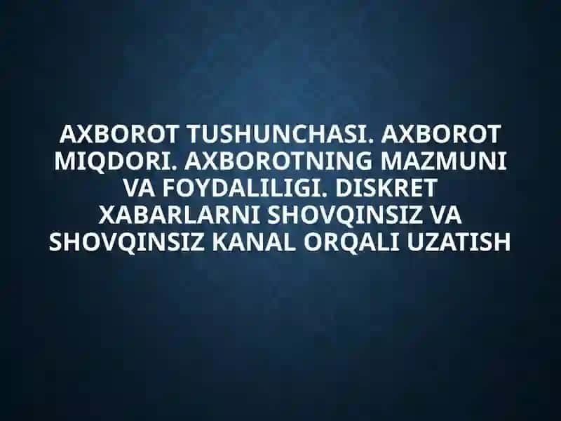 Axborottushunchasi 1