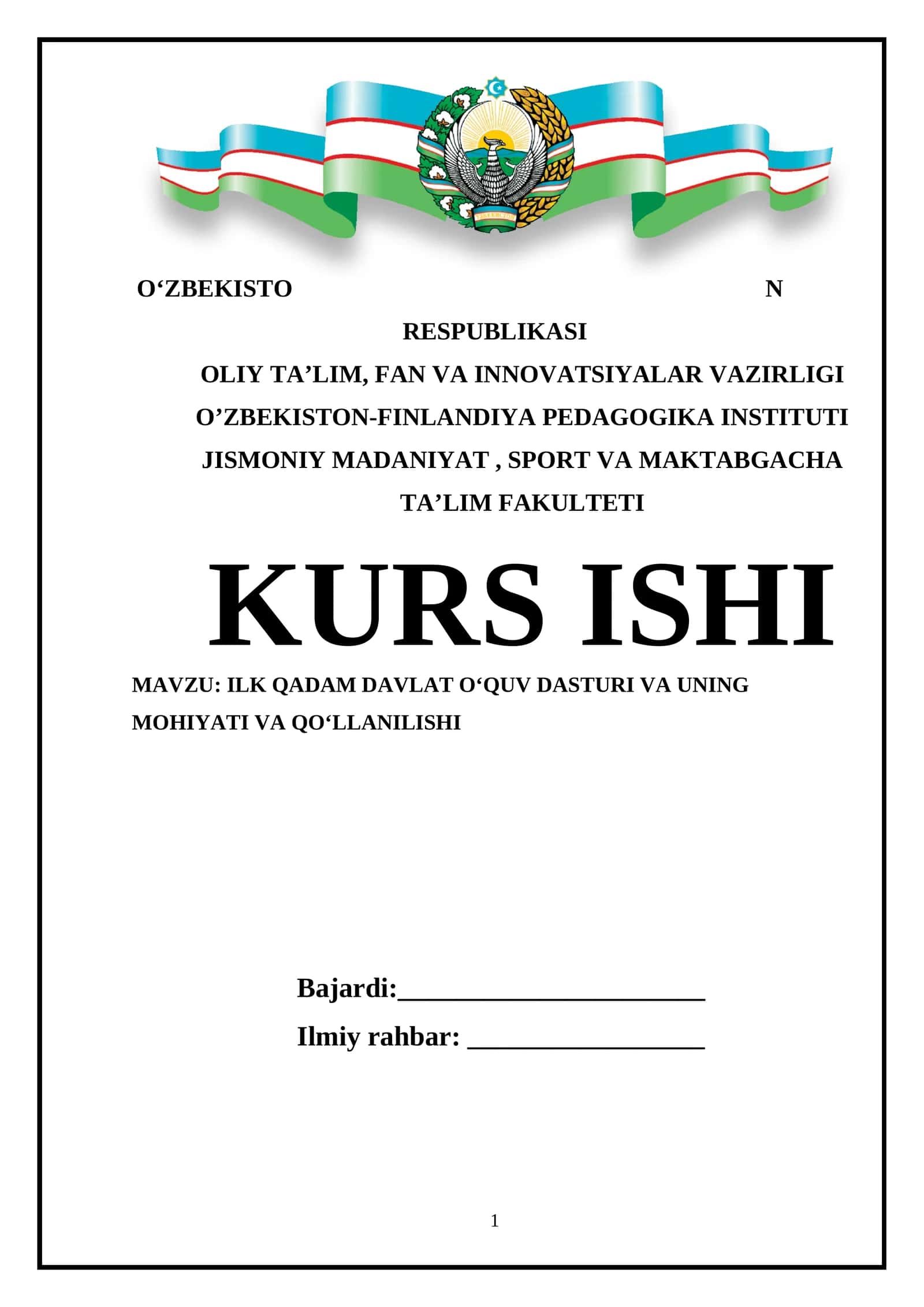 ILK QADAM DAVLAT OʻQUV DASTURI VA UNING MOHIYATI VA QOʻLLANILISHI 1