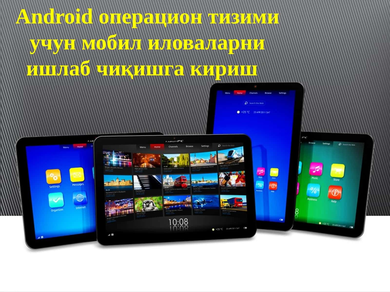 Android операцион тизими учун мобил иловаларни ишлаб чиқишга кириш 1