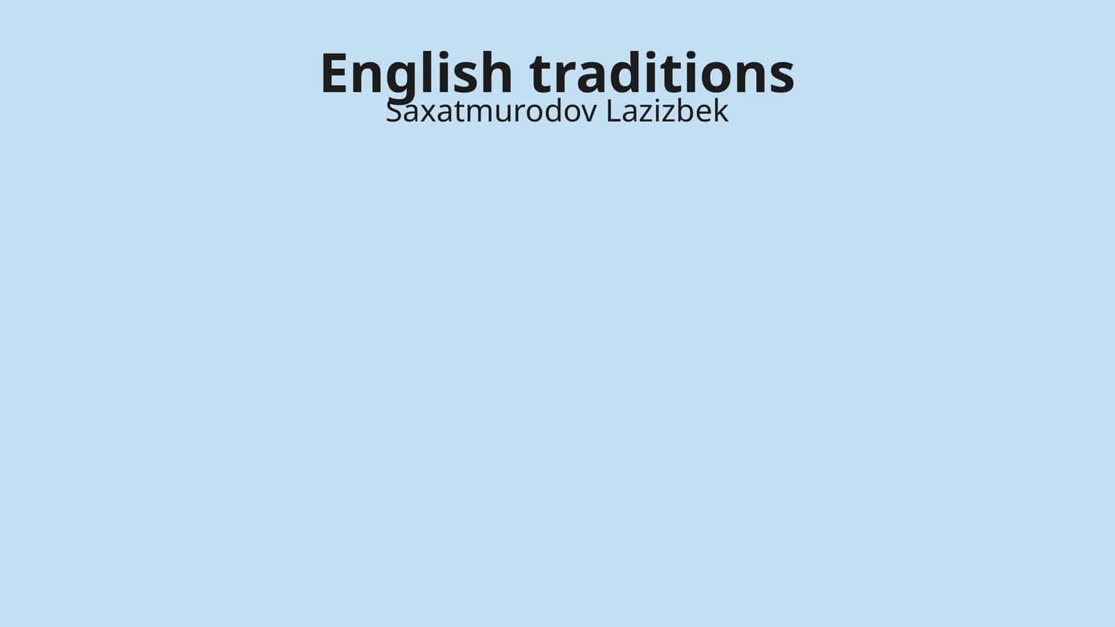 English traditions 1