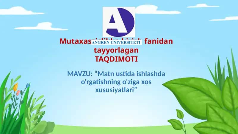 "Matn ustida ishlash" 1