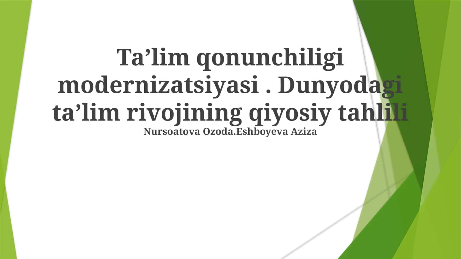 Taʼlim qonunchiligi modernizatsiyasi. Dunyodagi taʼlim rivojining qiyosiy tahlili 1