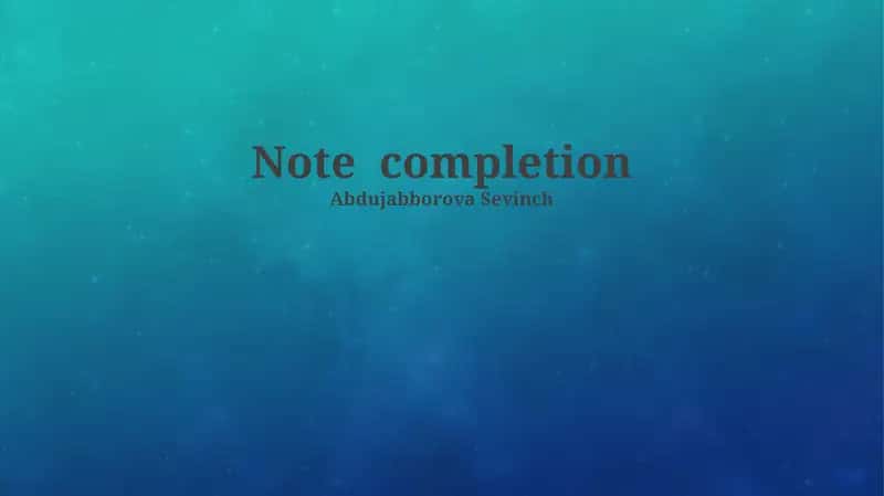 Note Completion 1