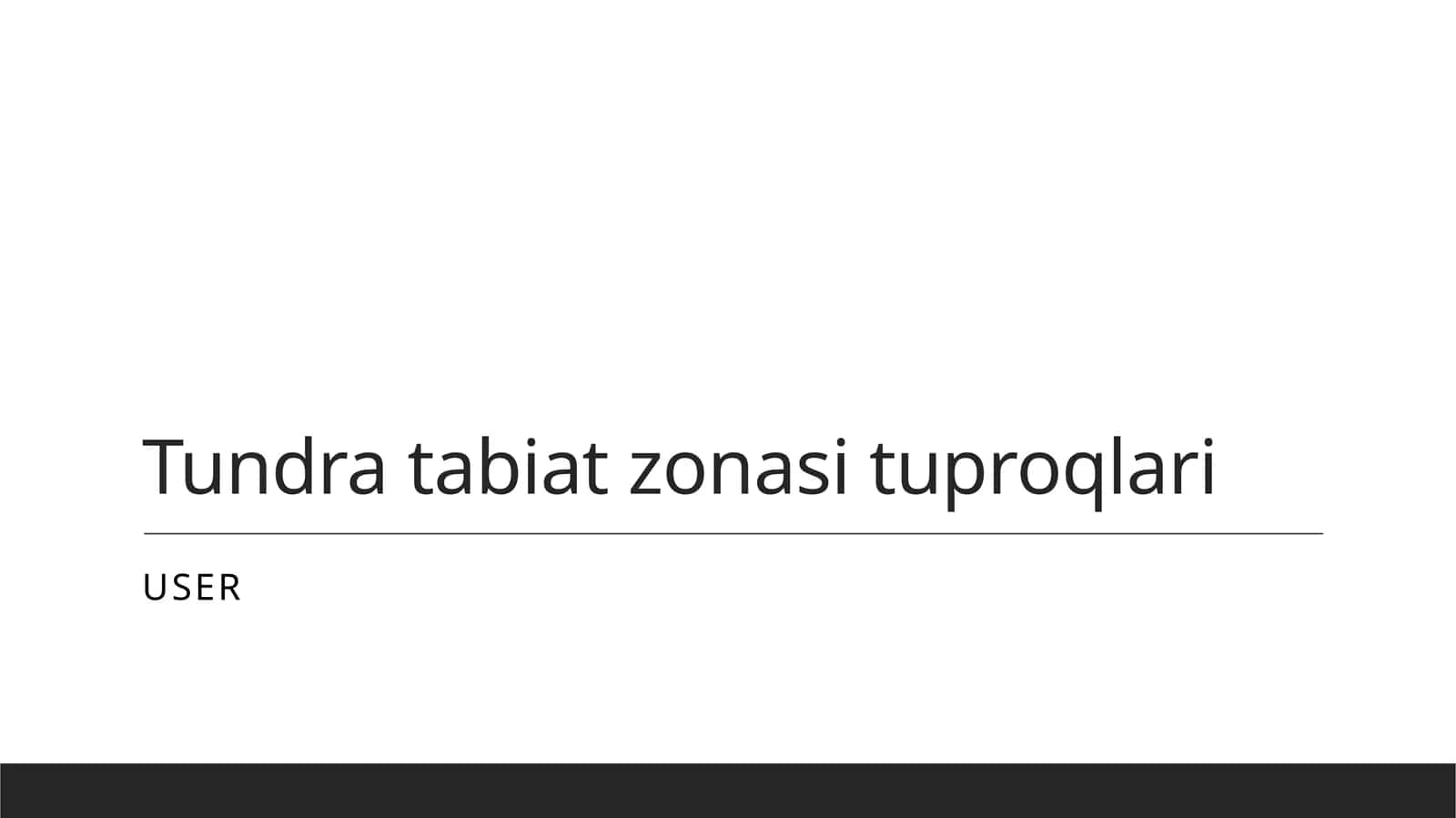 Tundra tabiat zonasi tuproqlari 1
