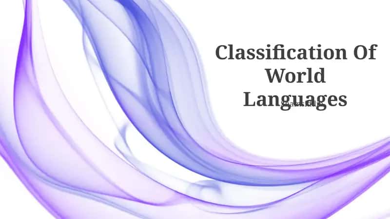 Classification Of World Languages 1