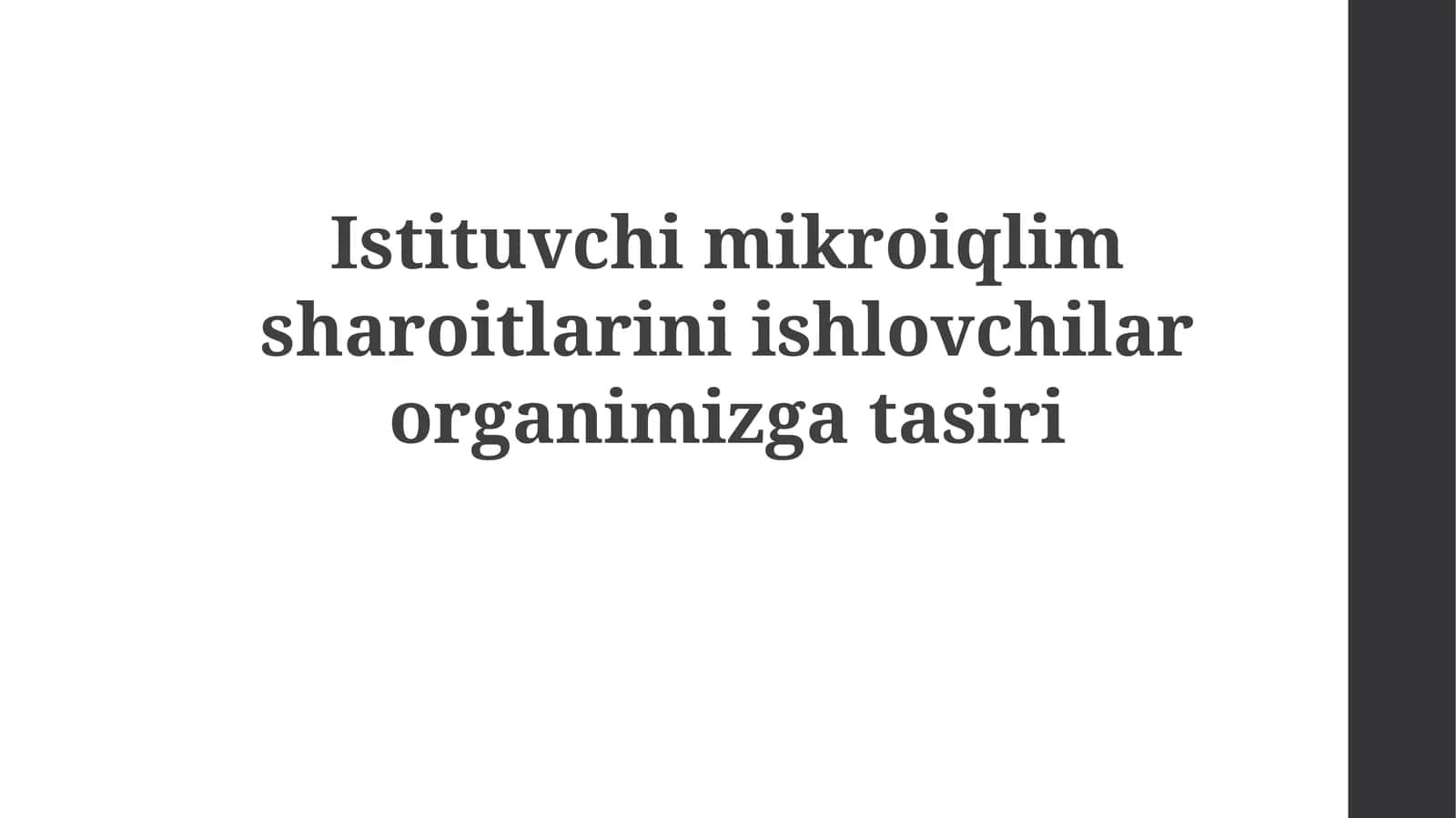 Ish joyining mikroiqlim sharoitining inson tanasiga ta'siri 1