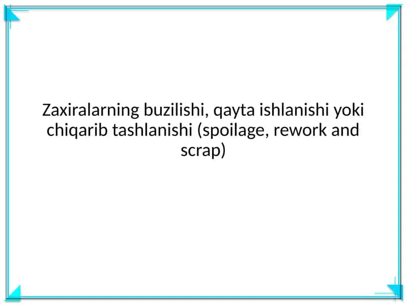 Zaxiralar buzilishi va qayta ishlanishi 1