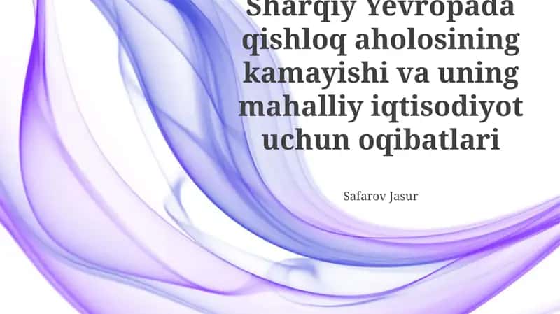 Sharqiy Yevropada qishloq aholosining kamayishi va uning mahalliy iqtisodiyot uchun oqibatlari 1