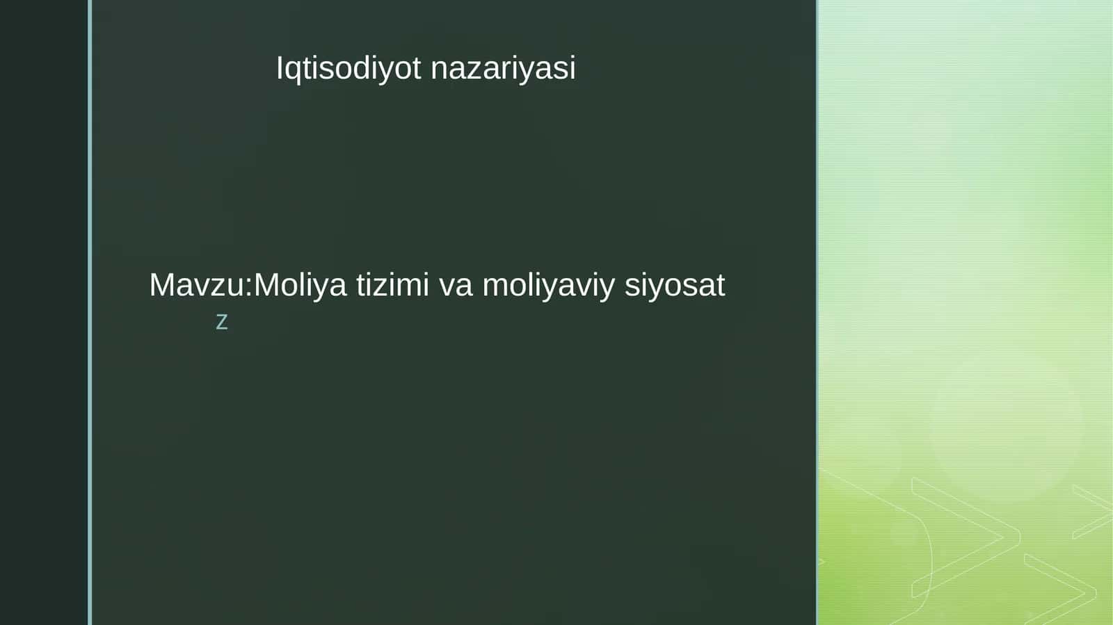 Moliya tizimi va moliyaviy siyosat 1