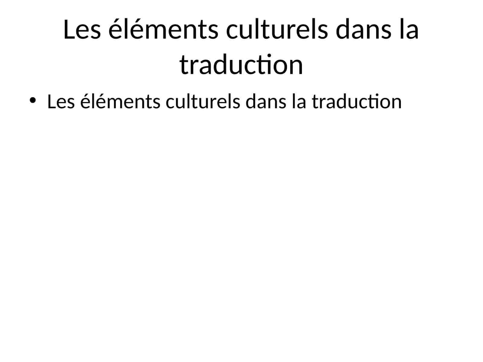 Éléments culturels dans la traduction 1
