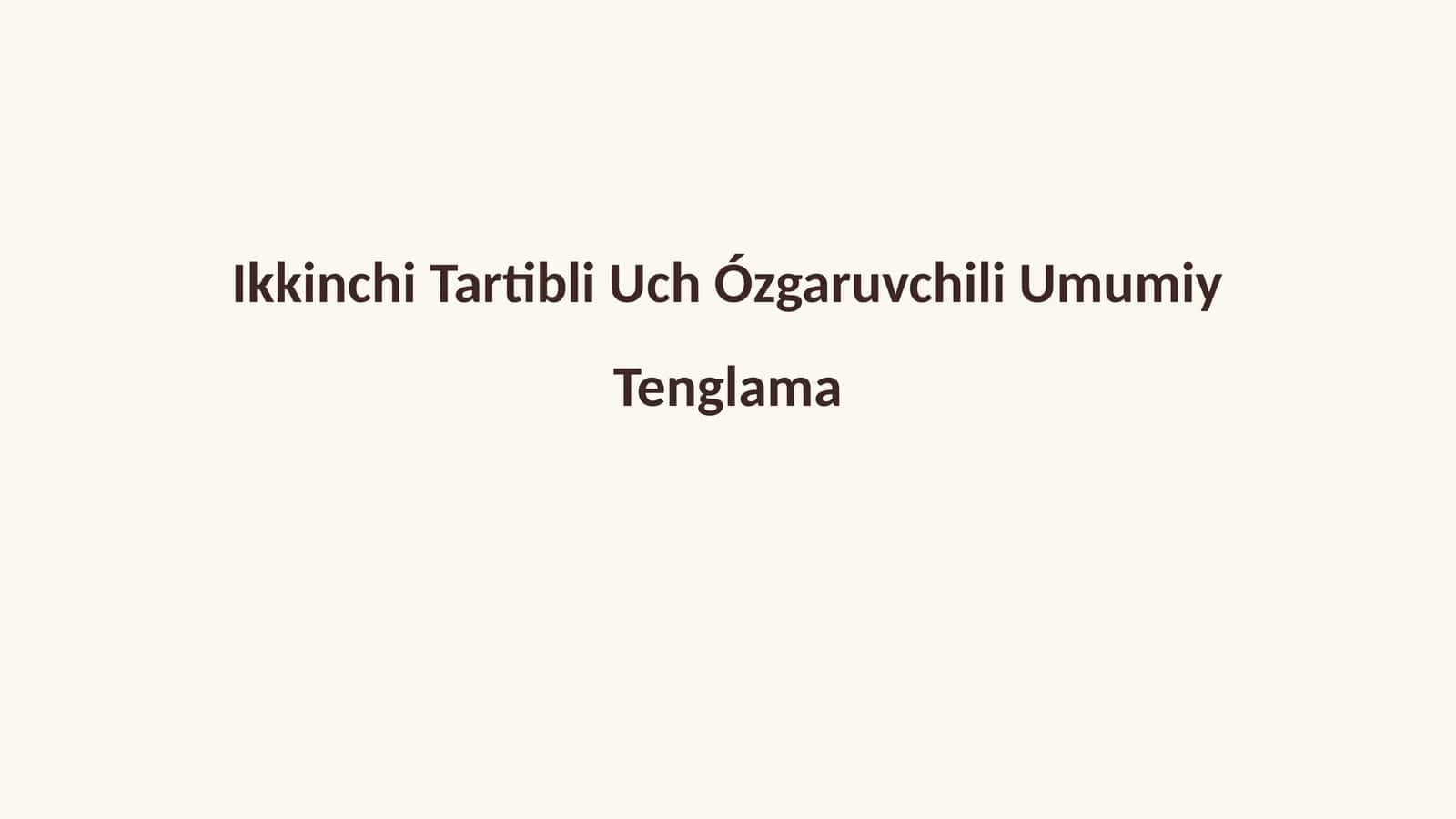 Ikkinchi Tartibli Uch Ózgaruvchili Umumiy Tenglama 1