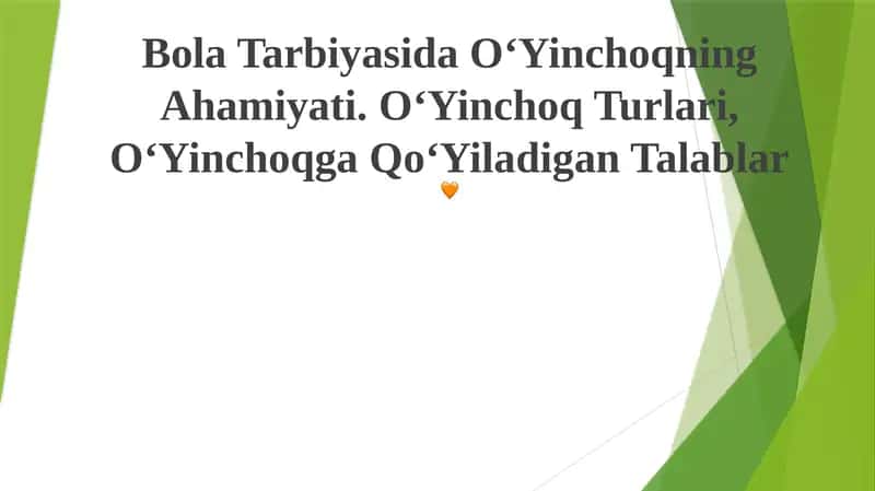 Bola Tarbiyasida OʻYinchoqning Ahamiyati 1