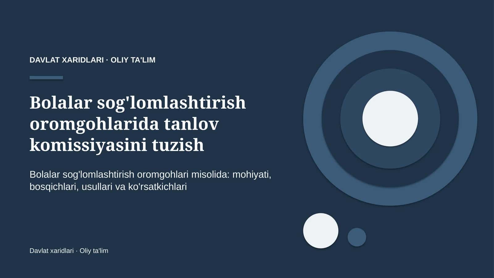 bolalar sog'lomlashtirish oromgohlarida tanlov komissiyasini tuzish 6194 1