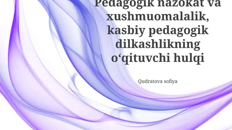 Pedagogikada "Samimiy Muloqot va O'zaro Hurmat" Tushunchasi 1