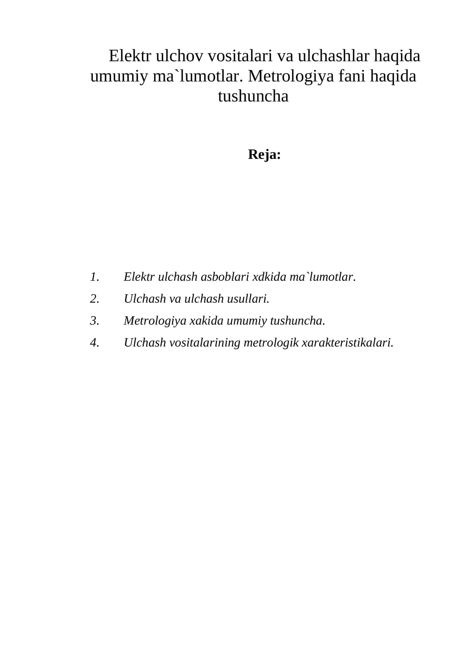 Elektr ulchov va ulchashlar haqida umumiy ma'lumotlar 1