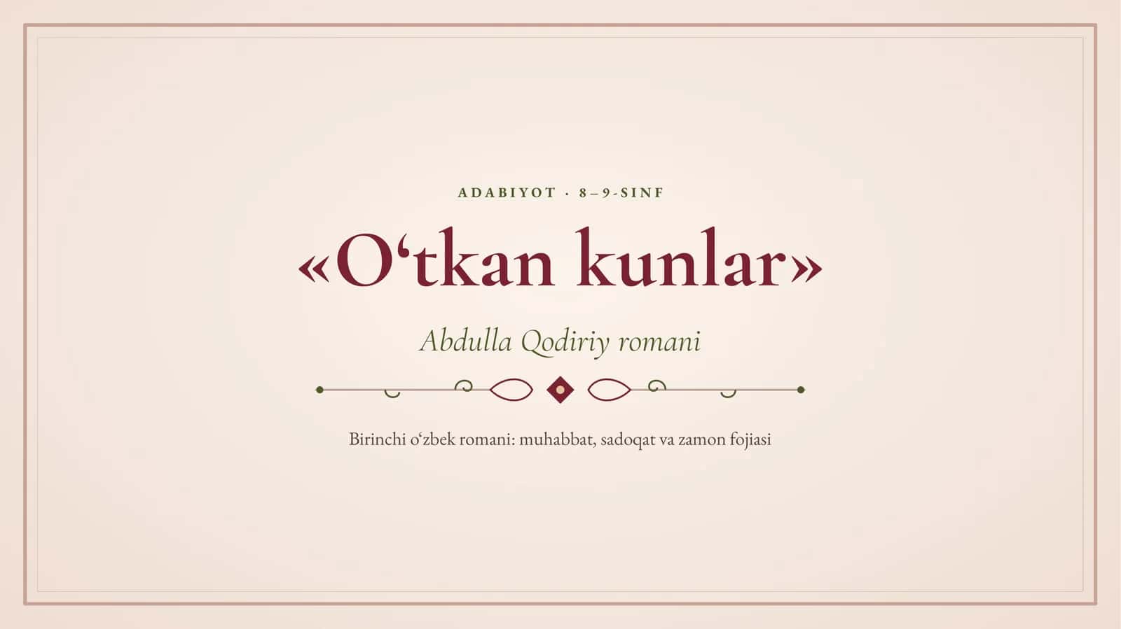 «O‘tkan kunlar» 1