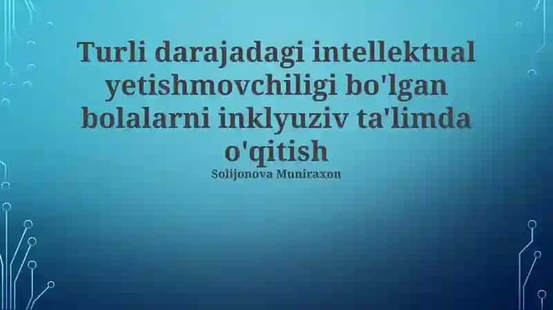 Inklyuziv Ta'limning Asosiy Tamoyillari 1