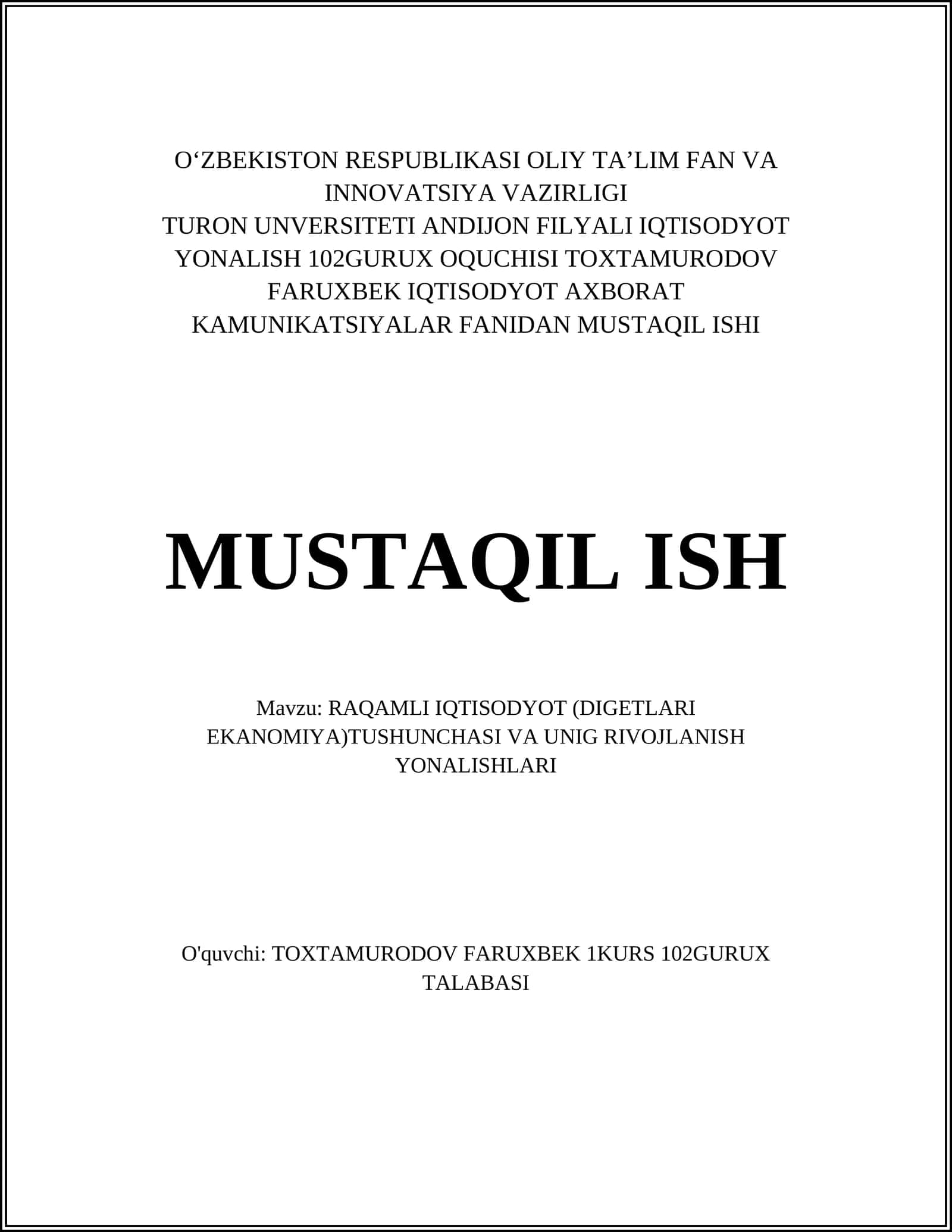 RAQAMLI IQTISODYOT (DIGETLARI EKANOMIYA)TUSHUNCHASI VA UNIG RIVOJLANISH YONALISHLARI 1