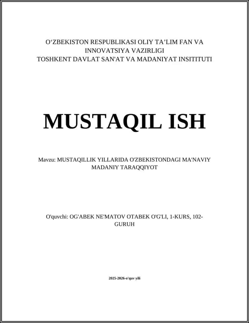 MUSTAQILLIK YILLARIDA O'ZBEKISTONDAGI MA'NAVIY MADANIY TARAQQIYOT 1