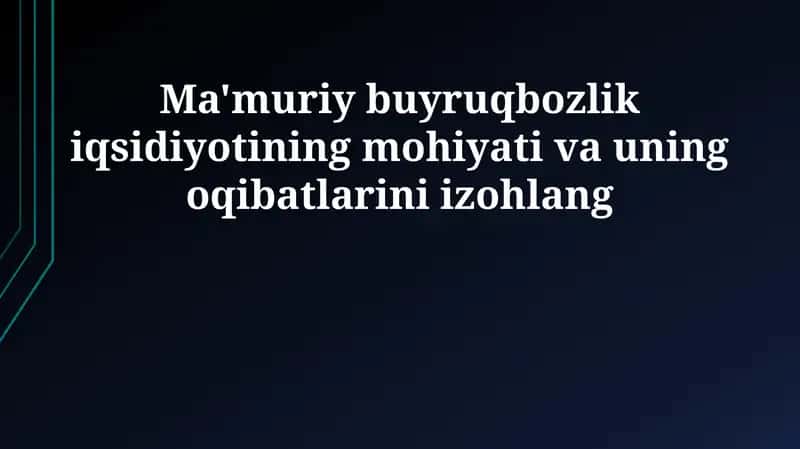 Komanda-ma'muriy iqtisodiyotning mohiyati 1