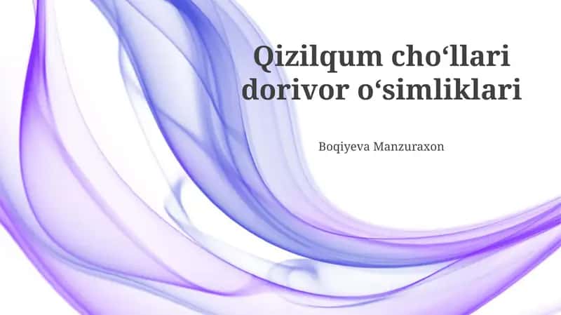Qizilqum cho'llari dorivor o'simliklari 1