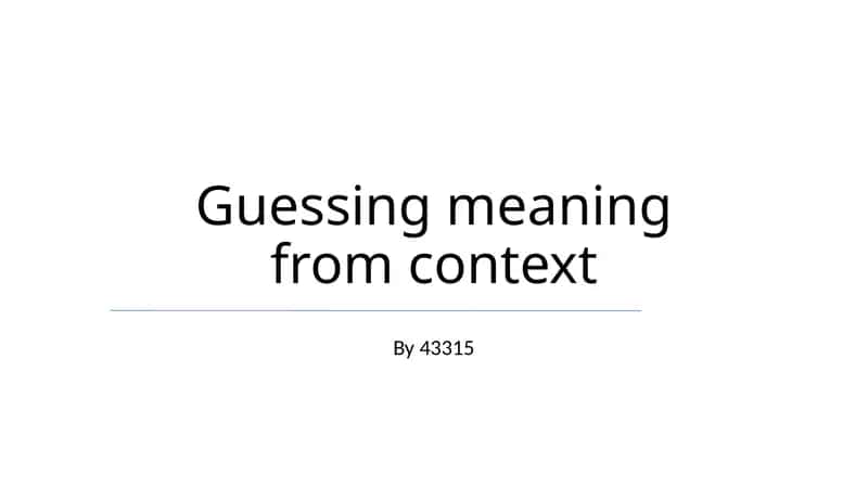 Contextual Guessing 1