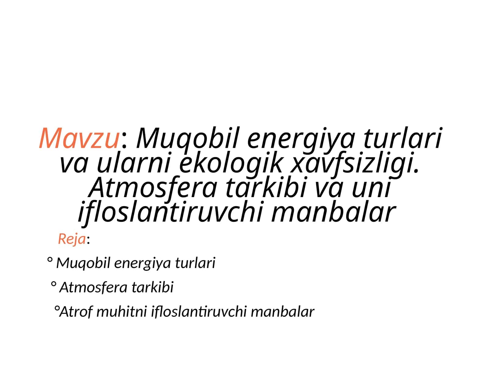 Muqobil energiya turlari va ularni ekologik xavfsizligi 1